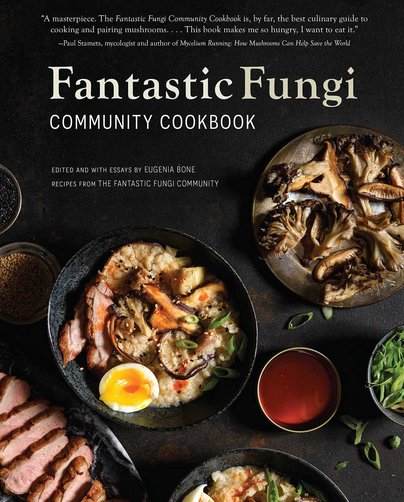 The Fantastic Fungi Community Cookbook