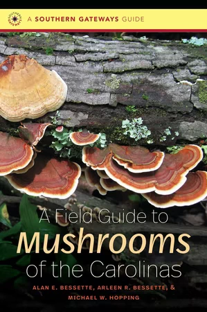 A Field Guide to Mushrooms of the Carolinas book cover