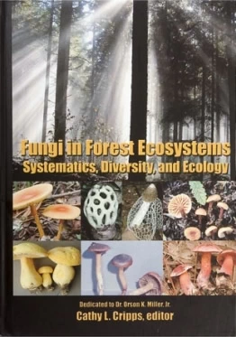 Fungi in Forest Ecosystems Systematics, Diversity, & Ecology book cover