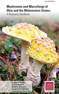 Mushrooms and Macrofungi of Ohio and the Midwestern States: A Resource Handbook