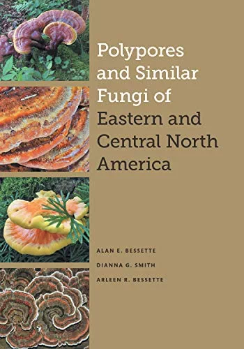 Polypores and Similar Fungi of Eastern and Central North America book cover