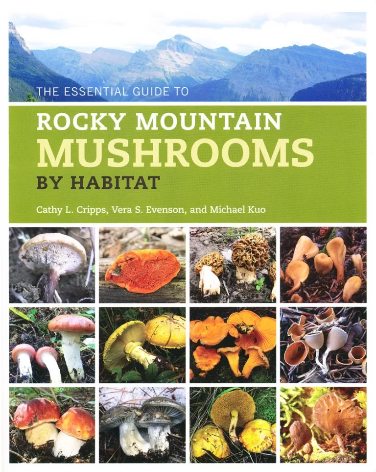 The Essential Guide to Rocky Mountain Mushrooms by Habitat book cover